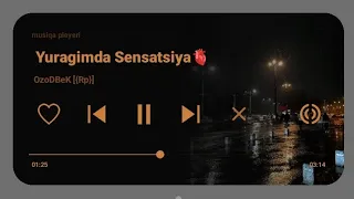 Yuragimda Sensatsiya🫀☹️- OzoDBeK[{Rp}] #uzrap #music #doxxim #m1nor #uzmirmedia #armonim #reels #mp3