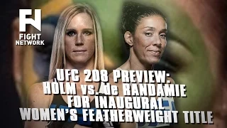 UFC 208: Holm vs. de Randamie for Inaugural Women's FW Title; Where's Cyborg?