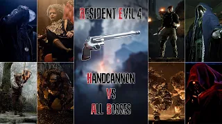 Resident Evil 4 Remake - Handcannon VS All Bosses (Professional) 4K 60Fps