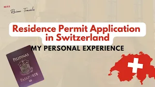 Switzerland 🇨🇭 Residence Permit Application | Family Reunification