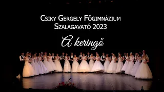 Csiky Gergely Főgimnázium - Szalagavató 2023 - A keringő