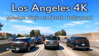 4K Los Angeles California. Mission Viejo to North Hollywood