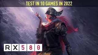 RX 580 + Ryzen: 5 3600: Test in 10 Games in 2022