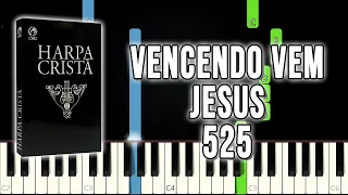 Vencendo Vem Jesus - Hino da Harpa Cristã 525 | Piano e Teclado Tutorial