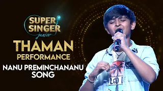 Thaman's Nanu Preminchananu Song Performance | Super Singer Junior | StarMaa