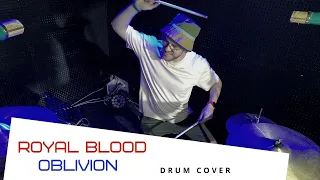 Royal Blood - Oblivion // Drum cover