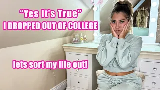 I Dropped Out Of College, Sort My Life Out With Me! ! | Rosie McClelland