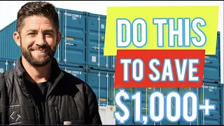 How to Buy a Shipping Container for LESS | *MUST SEE*