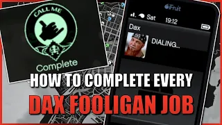 How to Complete ALL Dax Fooligan Jobs