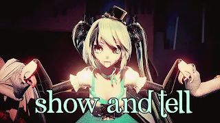 【MMD】「Show and Tell」