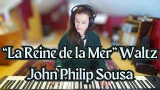 La Reine de la Mer Valses - John Philip Sousa - Piano Solo Waltz