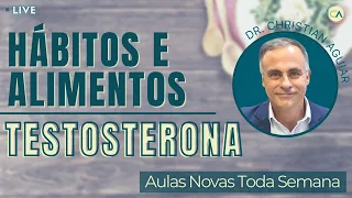 Hábitos e Alimentos para AUMENTAR a TESTOSTERONA