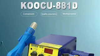 Koocu-881D | Digital Rework Station | AC 220V 50Hz 750W Max | Heat Gun & Soldering Iron