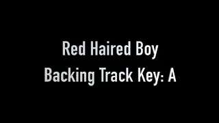 Red Haired Boy Backing Track Key: A