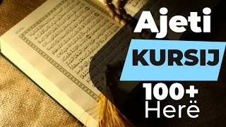 Ajeti Kursij 100 her i zgjatur  - Ajeti Kursij per Rukje