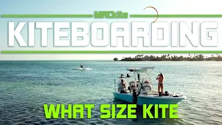 What Size Kite Do I Need for Kiteboarding and Kitesurfing?