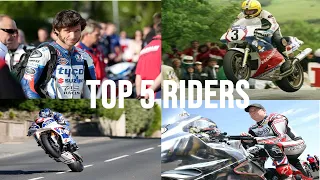 Isle of Man TT - Top 5 Riders | Guy Martin, Joey Dunlop... | Documentary
