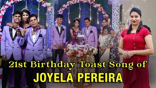 21st Birthday Toast Song of JOYELA PEREIRA || New konkani song 2023