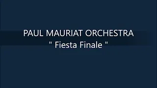 PAUL MAURIAT ORCHESTRA   Fiesta Finale