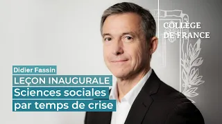 Sciences sociales par temps de crise - Didier Fassin (2023)