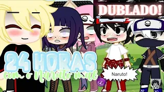 24 hras com Naruto mal! gacha club [Dublado]