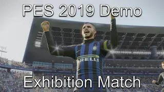 PES 2019 (Demo) | Exhibition match - Inter vs AC Milan | Xbox One X (4k)