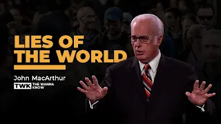 Lies of the world || John MacArthur