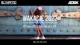 🌴WAKACJE 2022🌴SIERPIEŃ #2022🌞NAJLEPSZA VIXA DO AUTA 😍#POMPA #MUSIC #MEGAMIX🌞VOL.2🌞@DJ_KR1Z&@djadek89