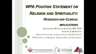 World Psychiatric Association Position Statement on Religion/Spirituality and its implications