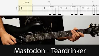 Mastodon - Teardrinker Main Guitar Riffs With Tabs And Backing Track(D Standard)