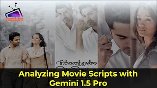 Analyzing Tamil Movie Scripts with Google's Most Capable Model - Gemini 1.5 Pro
