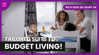 Can Rich Kid Live on Budget? - Rich Kids Go Skint UK - Reality TV