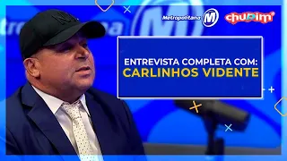 CARLINHOS VIDENTE - ENTREVISTA COMPLETA