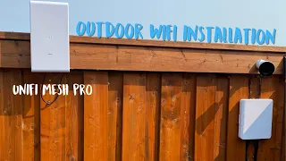 Outdoor WIFI Installation With Unifi Mesh Pro