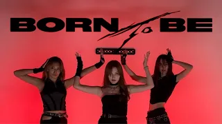 [K-POP COVER | ONE TAKE] ITZY- BORN TO BE 3 인 버전 | 3 members ver. by SEONGSIL crew