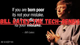 Bill Gates: The Journey of a Tech Titan and Philanthropic Visionary