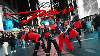 [KPOP IN PUBLIC NYC | TIMES SQUARE] AESPA (에스파) "DRAMA" Dance Cover by F4MX [GIRLS VERSION]