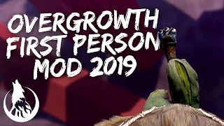 Overgrowth First Person Mod 2019 -  Wolfire Community Spotlight