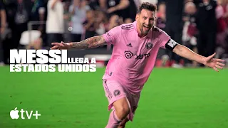 Messi llega a Estados Unidos — Tráiler oficial | Apple TV+