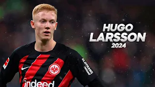 Hugo Larsson - The Midfield Commander - 2024ᴴᴰ