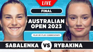 SABALENKA vs RYBAKINA | Australian Open 2023 Final | Live Tennis Play-by-Play