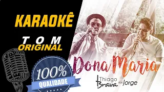 Dona Maria - Thiago Brava e Jorge, Karaoke