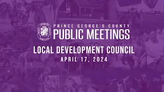 Local Development Council Meeting April 17th 2024