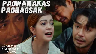 The Broken Marriage Vow Episode 98-Pagwawakas(Ending).Pagbagsak!David Iniwan Ni Lexy.June 12, 2022