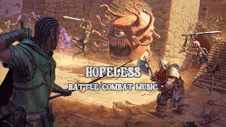 Hopeless | D&D Battle/Combat/Fight Music 1 Hour