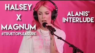 Halsey - Alanis' Interlude (Live at Magnum #TrueToPleasure)