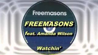 Freemasons feat. Amanda Wilson - Watchin' (Freemasons Extended Club Mix) HD Full Mix