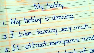 Essay on my hobby // my hobby is dancing // 10 line on my hobby is dancing // essay writing