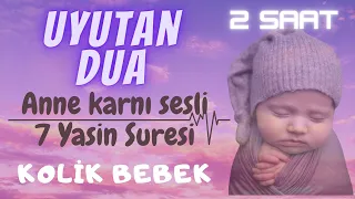 Uyumayan bebekler için  7 Yasin Suresi | Kolik bebek için uyutan dua