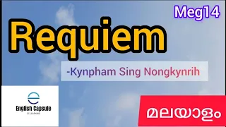 Requiem| Malayalam Summary | Kynpham Sing Nongkynrih| Meg14| #requiem